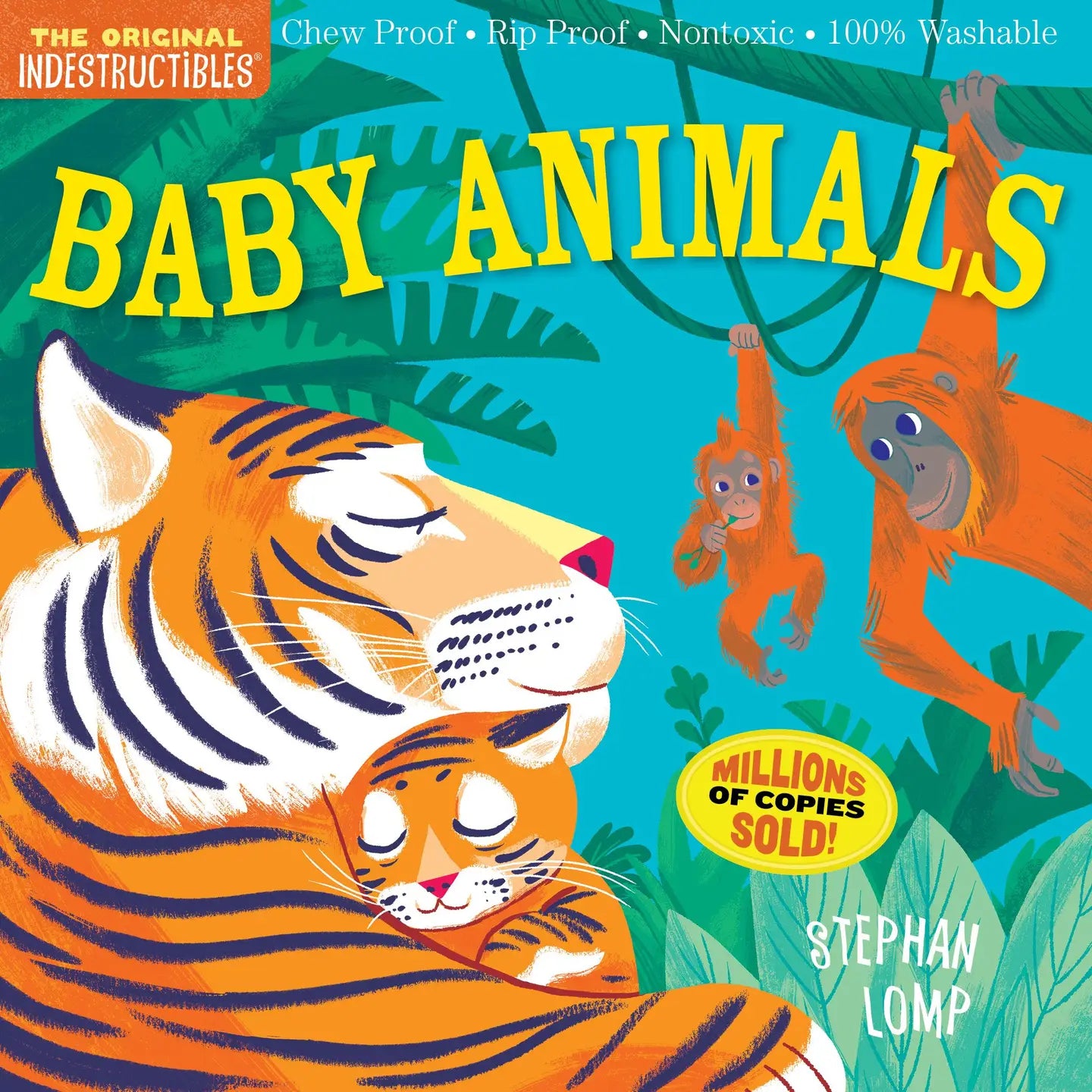 Indestructibles Baby Animals board book featuring an orange tiger mother with baby tiger cub, orange monkeys swinging on vin…