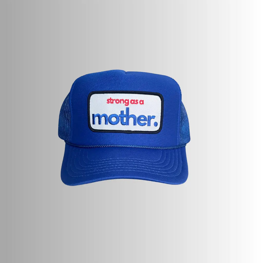 Strong as a Mother Patch Trucker Hat