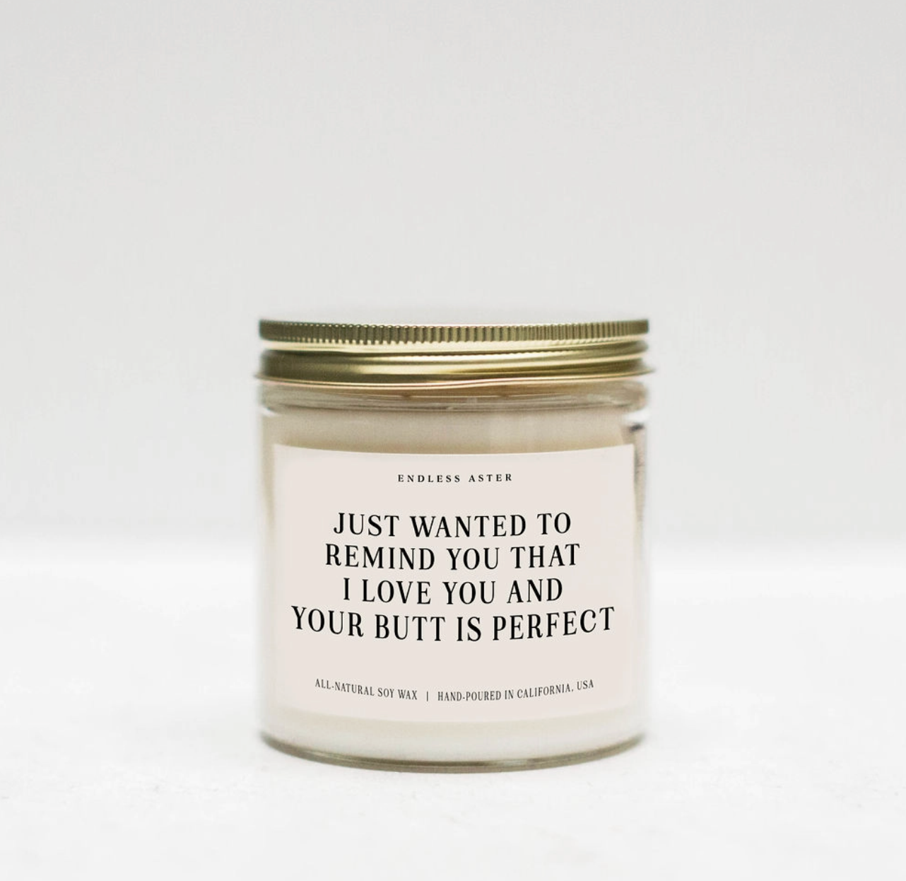 I Love You and Your Butt is Perfect Candle