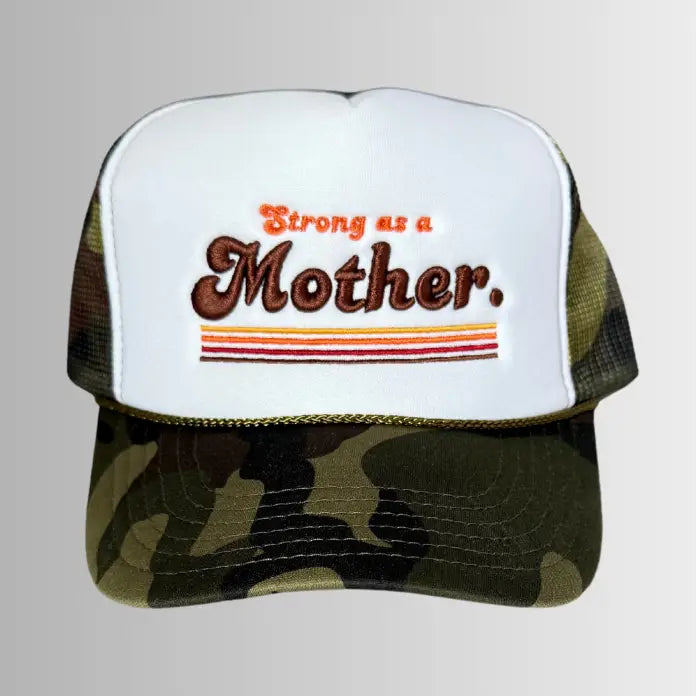 Camouflage trucker hat with 'Strong as a Mother' text on a white background
